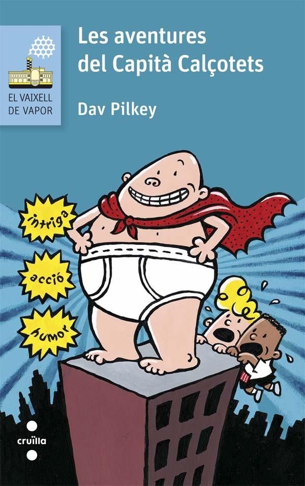 LES AVENTURES DEL CAPITA CALÇOTETS | 9788466141604 | DAV PILKEY