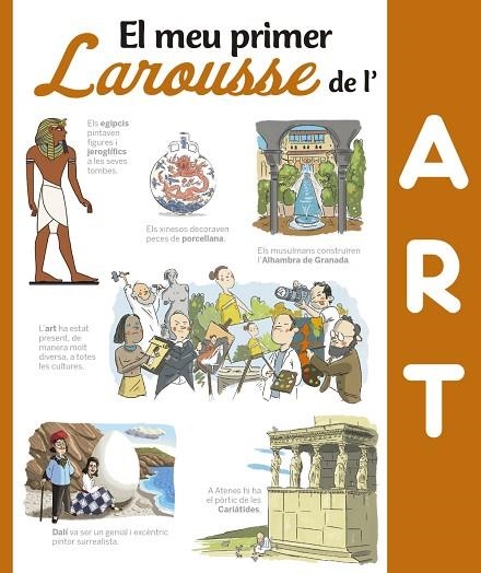 EL MEU PRIMER LAROUSSE DE L'ART | 9788416641376 | AMAT CINTAS, Mercè