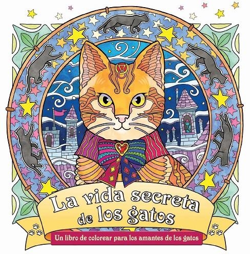 LA VIDA SECRETA DE LOS GATOS | 9788415618560 | HONOEL A. IBARDOLAZA