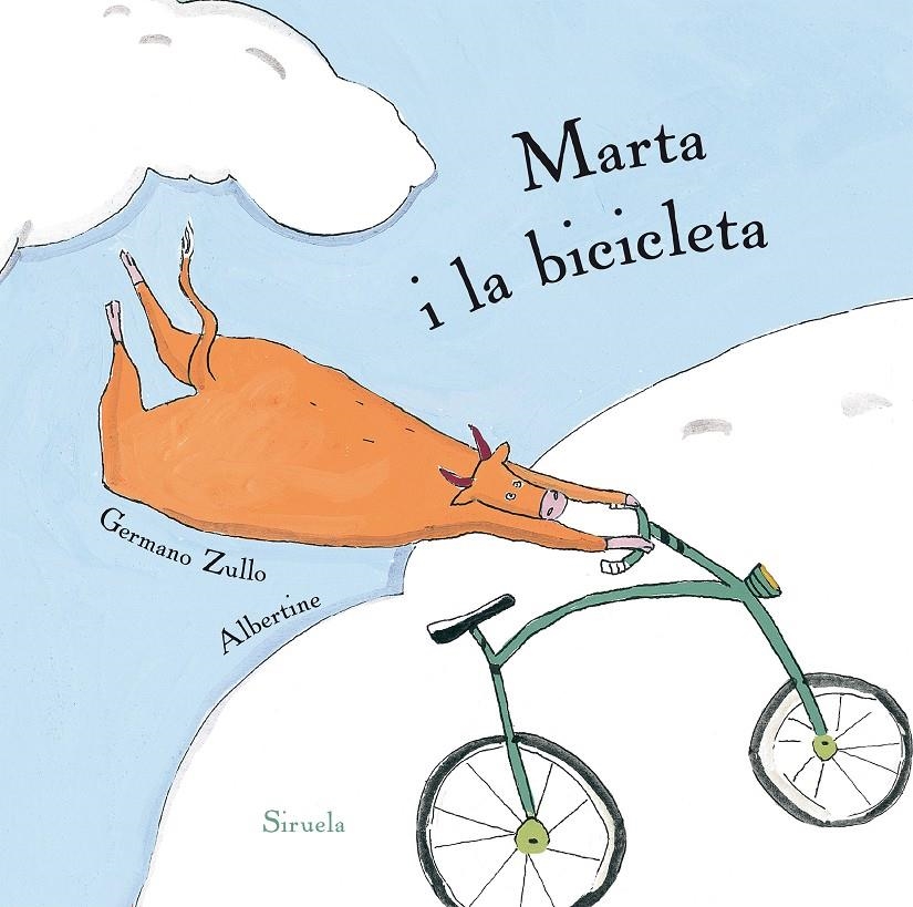 MARTA I LA BICICLETA | 9788416854479 | GERMANO ZULLO & ALBERTINE