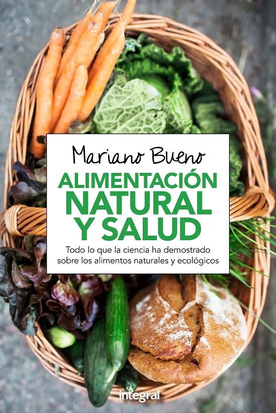 ALIMENTACION NATURAL Y SALUD | 9788416267972 | MARIANO BUENO BOSCH