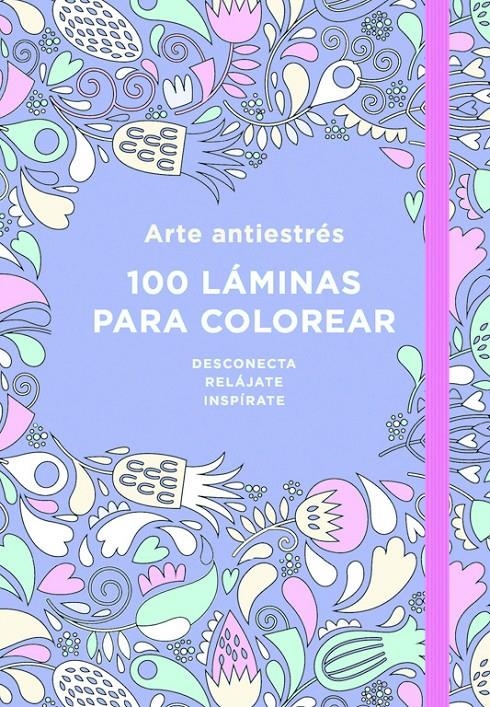 ARTE ANTIESTRES 100 LAMINAS PARA COLOREAR | 9788401018183 | VVAA