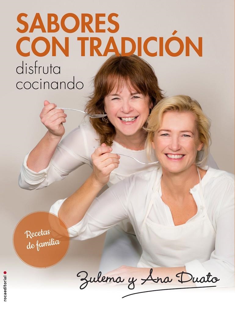 SABORES CON TRADICION | 9788416498222 | ZULENA & ANA DUATO