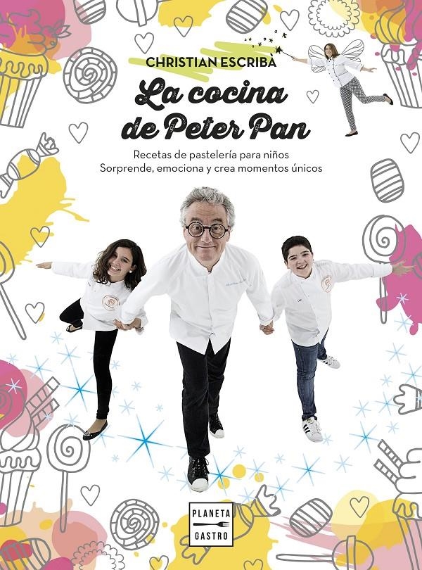 LA COCINA DE PETER PAN | 9788408159568 | CHRISTIAN ESCRIBA