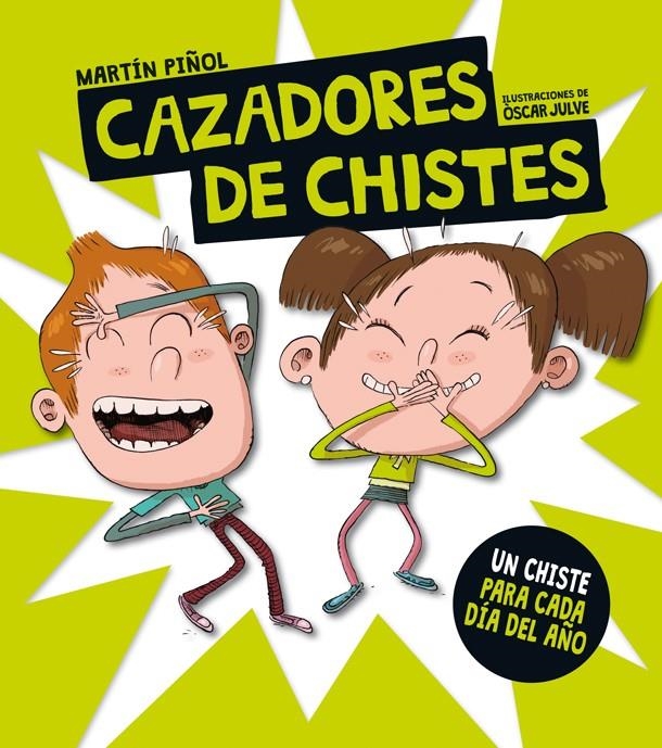 CAZADORES DE CHISTES | 9788424658816 | MARTIN PIÑOL & OSCAR JULVE