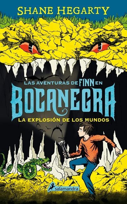 LAS AVENTURAS DE FINN EN BOCANEGRA 2 LA EXPLOSION DE LOS MUNDOS | 9788498387605 | SHANE HEGARTY