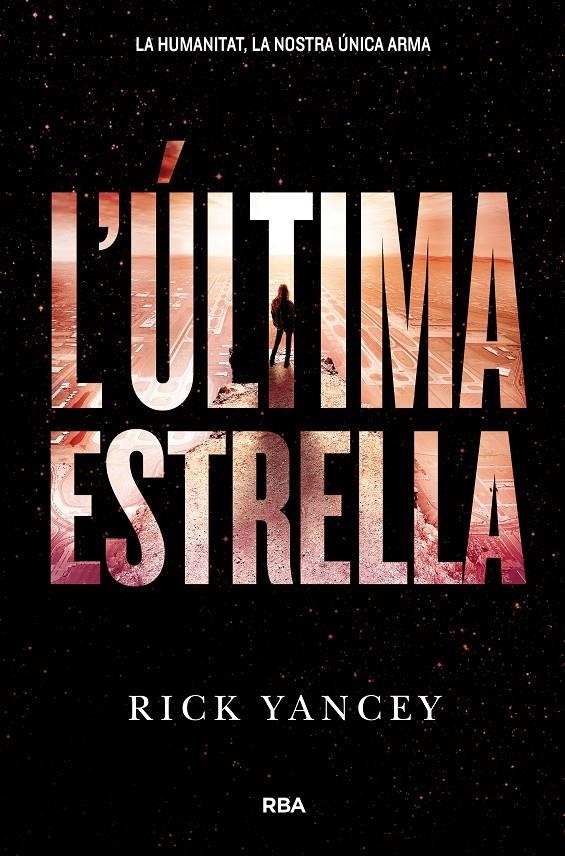 LA CINQUENA ONADA 3 L'ULTIMA ESTRELLA | 9788427209978 | RICK YANCEY