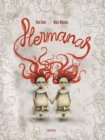 HERMANAS | 9788414005101 | ANA JUAN & MATZ MAINKA