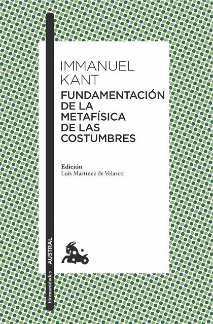 FUNDAMENTACION DE LA METAFISICA DE LAS COSTUMBRES | 9788467047813 | IMMANUEL KANT