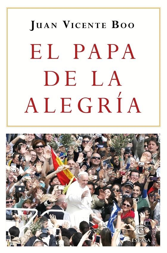 EL PAPA DE LA ALEGRIA | 9788467048728 | JUAN VICENTE BOO