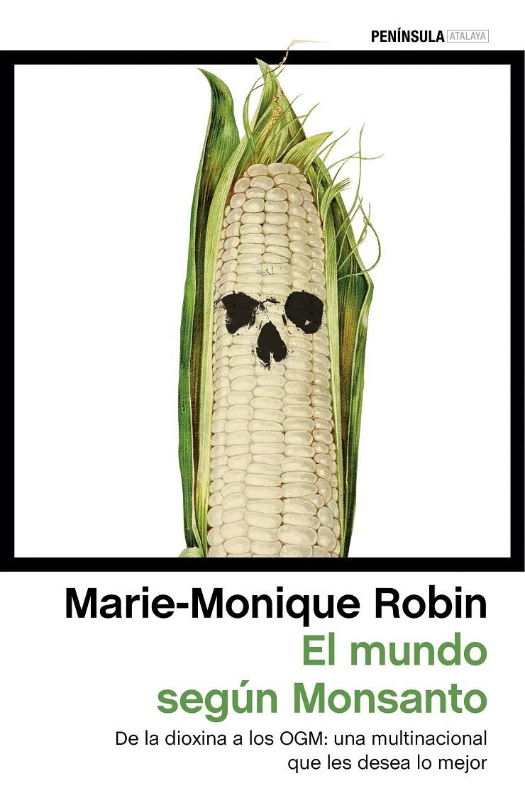 EL MUNDO SEGUN MONSANTO | 9788499425528 | MARIE-MONIQUE ROBIN