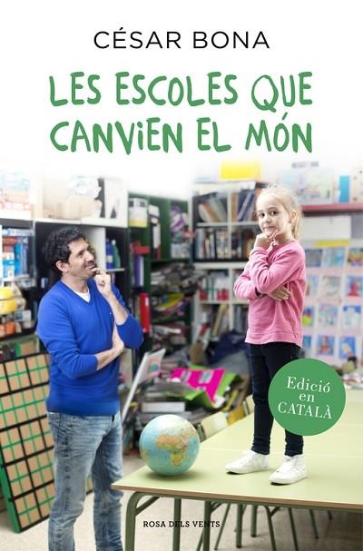 LES ESCOLES QUE CANVIEN EL MON | 9788416430352 | CESAR BONA