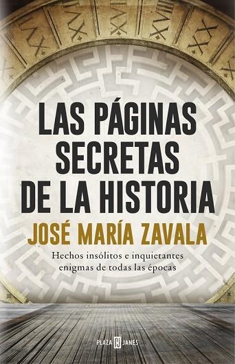 LAS PAGINAS SECRETAS DE LA HISTORIA | 9788401017575 | JOSE MARIA ZAVALA