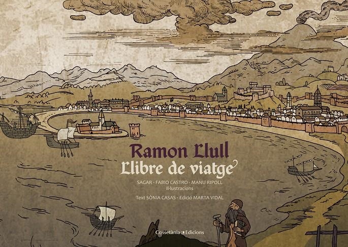 RAMON LLULL LLIBRE DE VIATGE | 9788490344699 | SONIA CASAS & MARTA VIDAL