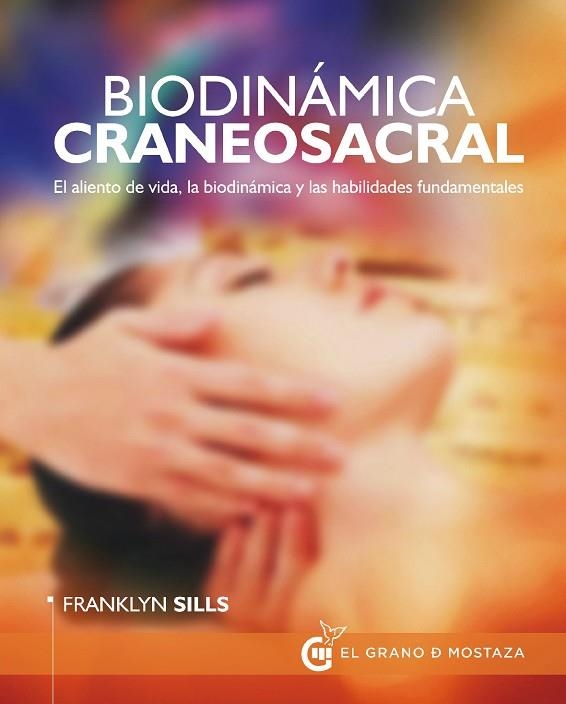 BIODINAMICA CRANEOSACRAL | 9788494187346 | FRANKLYN SILLS