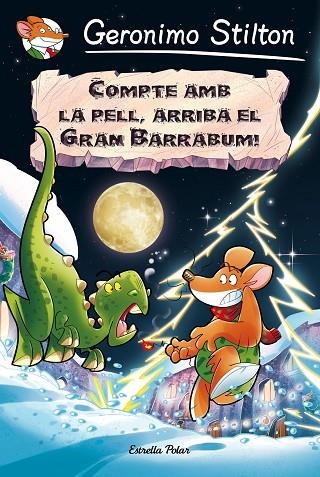 COMPTE AMB LA PELL ARRIBA EL GRAN BARRABUM! | 9788491370192 | GERONIMO STILTON