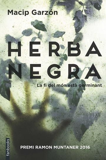 HERBA NEGRA | 9788416716111 | SALVADOR MACIP & RICARD RUIZ GARZON