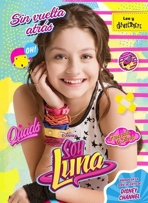 SOY LUNA 3 SIN VUELTA ATRAS | 9788499518312 | DISNEY