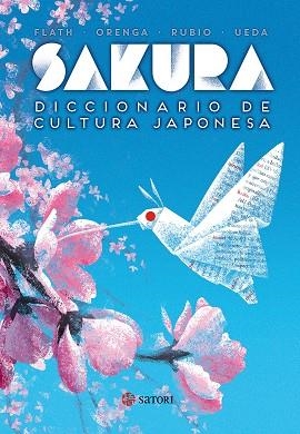 SAKURA DICCIONARIO DE CULTURA JAPONESA | 9788494578137 | FLATH & ORENGA & RUBIO & UEDA