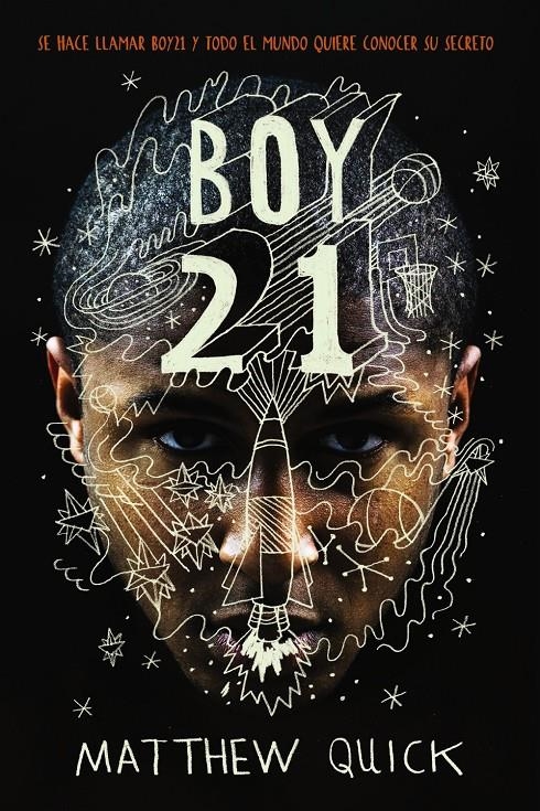 BOY21 | 9788469809167 | MATTHEW QUICK