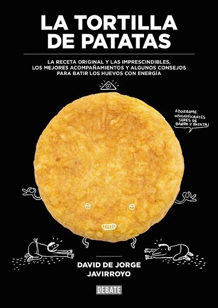 LA TORTILLA DE PATATAS | 9788499926483 | DAVID DE JORGE