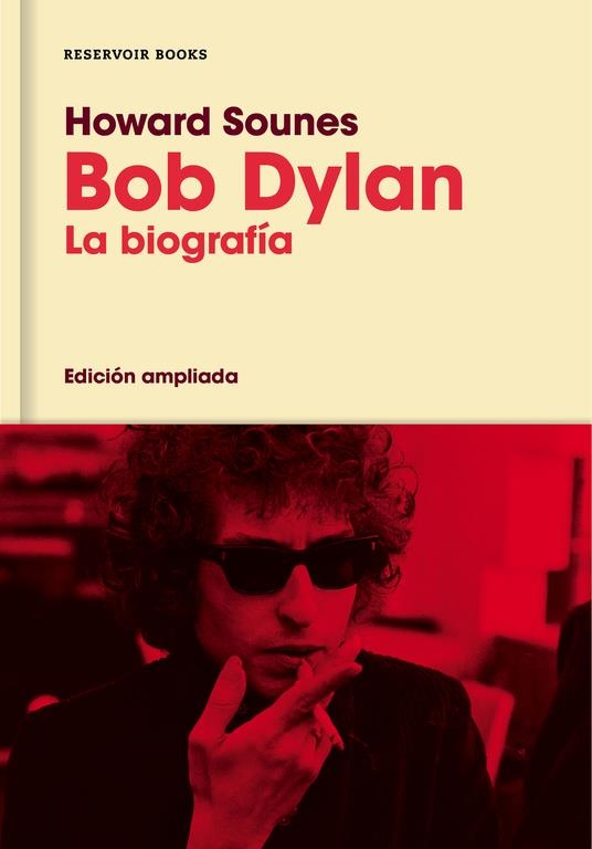 BOB DYLAN LA BIOGRAFIA | 9788416709588 | HOWARD SOUNES