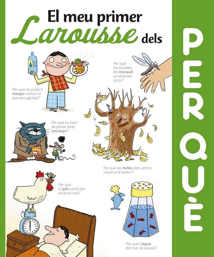 EL MEU PRIMER LAROUSSE DELS PER QUE? | 9788416641352 | LAROUSSE