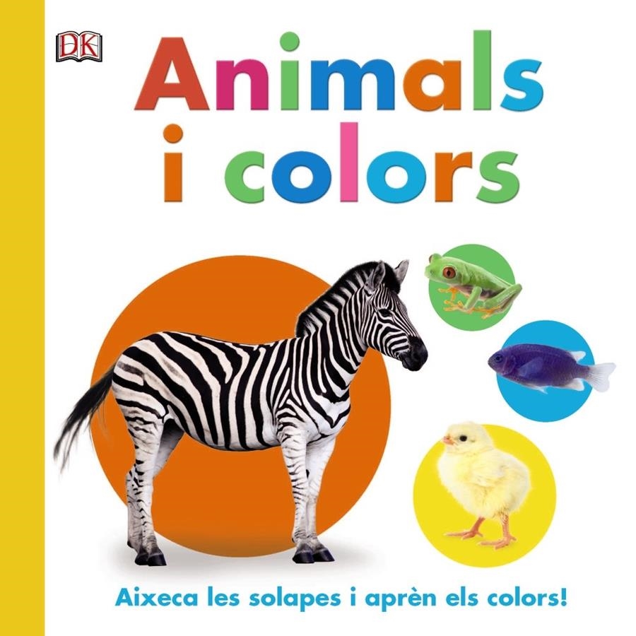 ANIMALS I COLORS | 9788499067360 | DAWN SIRETT