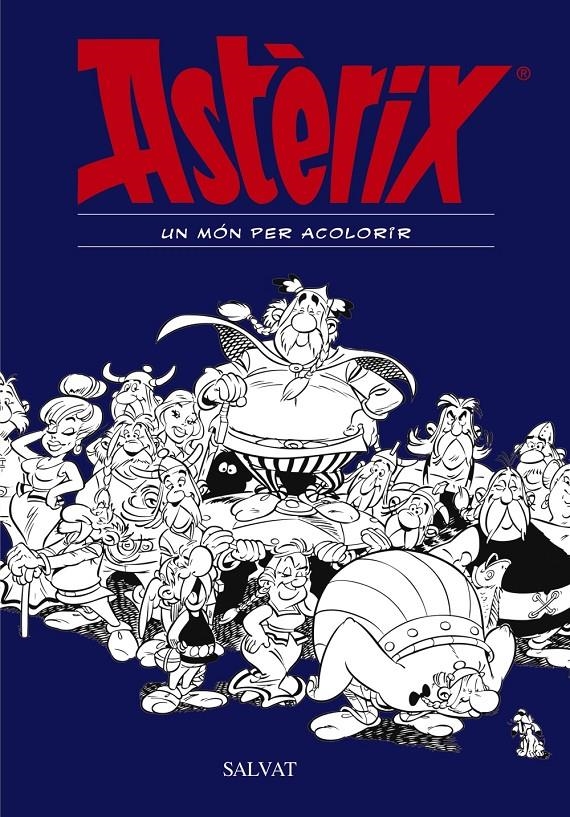 ASTERIX UN MON PER ACOLORIR | 9788469606476 | GOSCINNY & UDERZO