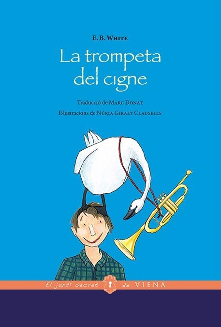 LA TROMPETA DEL CIGNE | 9788483309094 | ELWYN BROOKS WHITE