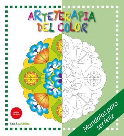 ARTETERAPIA DEL COLOR MANDALAS SER FELIZ | 9788415612827 | VVAA