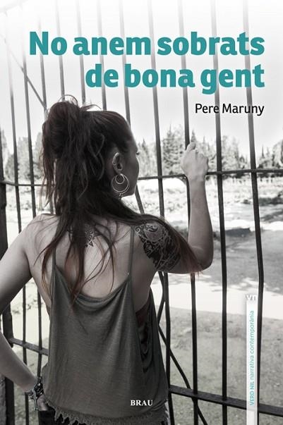 NO ANEM SOBRATS DE BONA GENT | 9788415885511 | PERE MARUNY