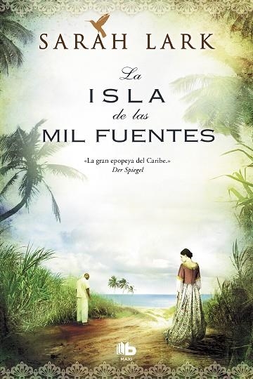 LA ISLA DE LAS MIL FUENTES | 9788498729375 | SARAH LARK