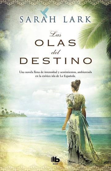 LAS OLAS DEL DESTINO | 9788498729979 | SARAH LARK