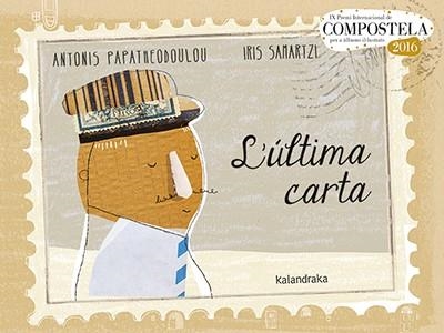 L'ULTIMA CARTA | 9788484642725 | ANTONIS PAPATHEODOULOU & IRIS SAMARTZI