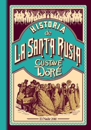 HISTORIA DE LA SANTA RUSIA | 9788494440014 | GUSTAVE DORE