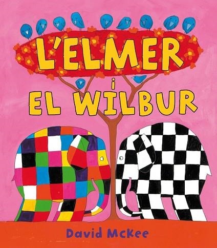 L'ELMER I EN WILBUR | 9788448823313 | DAVID MCKEE