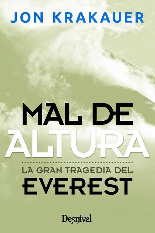 MAL DE ALTURA LA GRAN TRAGEDIA DEL EVEREST | 9788498291452 | JON KRAKAUER