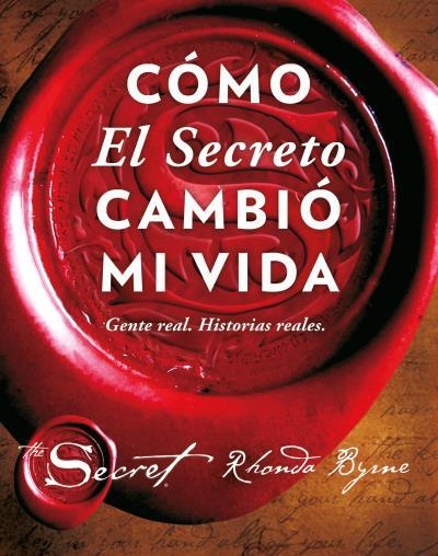 COMO EL SECRETO CAMBIO MI VIDA | 9788479539603 | RHONDA BYRNE