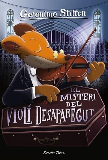 GERONIMO STILTON 64 EL MISTERI DEL VIOLI DESAPAREGUT | 9788491371496 | GERONIMO STILTON