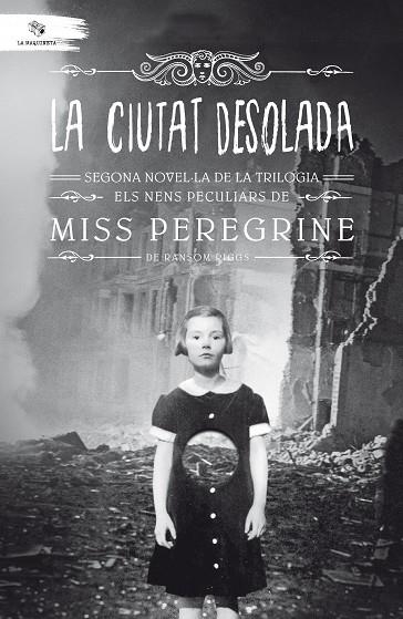 LA CIUTAT DESOLADA | 9788494508578 | RANSOM RIGGS