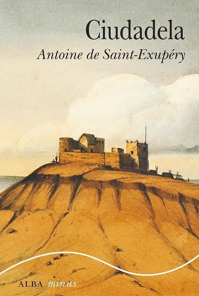 Ciudadela | 9788490652701 | Antoine de Saint-Exupéry