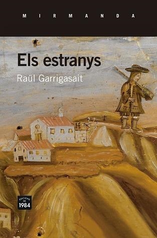 ELS ESTRANYS | 9788415835974 | RAUL GARRIGASAIT