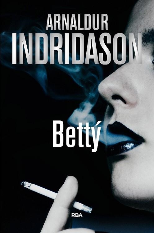 BETTY | 9788490567722 | ARNALDUR INDRIDASON