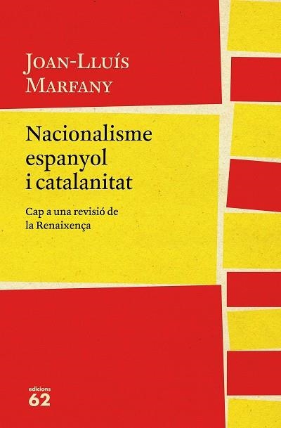 NACIONALISME ESPANYOL I CATALANITAT | 9788429775617 | JOAN LLUIS MARFANY