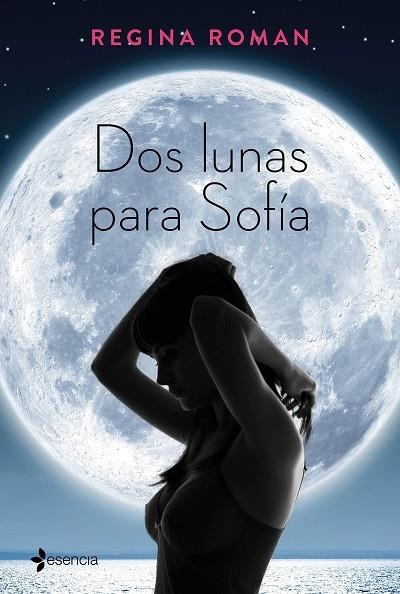 DOS LUNAS PARA SOFIA | 9788408163251 | REGINA ROMAN