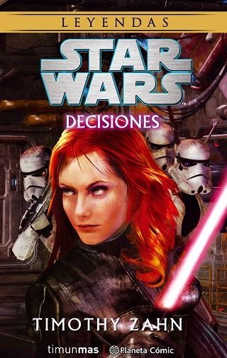 STAR WARS DECISIONES | 9788416816545 | TIMOTHY ZAHN