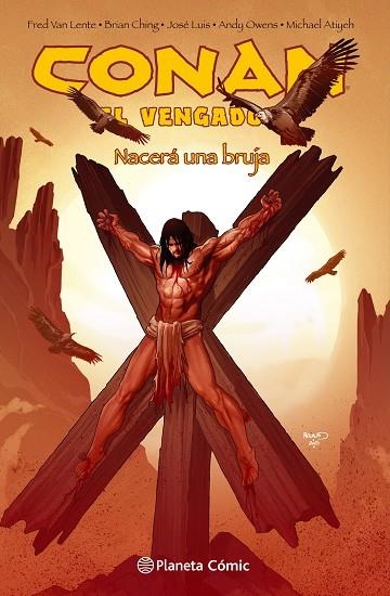 CONAN EL VENGADOR 04 | 9788416816583 | FRED VAN LENTE & BRIAN CHING