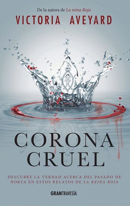 CORONA CRUEL | 9788494631511 | VICTORIA AVEYARD