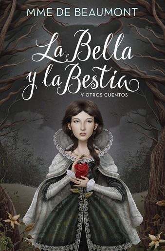 LA BELLA Y LA BESTIA Y OTROS CUENTOS | 9788420485867 | MME DE BEAUMONT